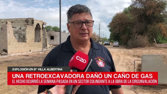 C20 Noticias | Explosión en B° Villa Albertina – Gustavo Nicola
