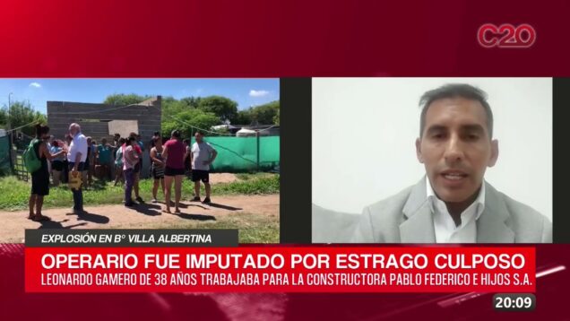 C20 Noticias | Explosión en B° Villa Albertina – Gonzalo Ferreras