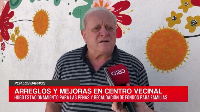 C20 Noticias | Por los barrios – Juan Carlos Cavigliaso