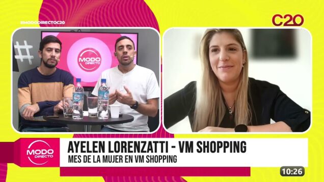 Modo Directo | VM Shopping – Ayelén Lorenzatti