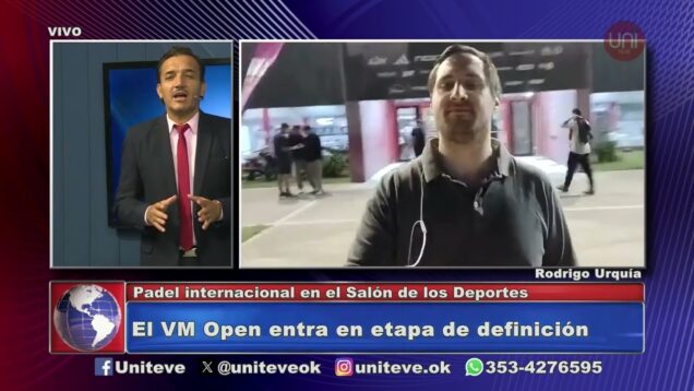 Uniteve Noticias | El VM Open entra en etapa de definición