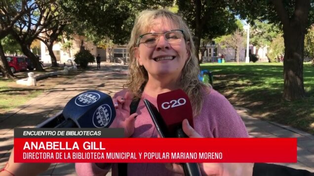 C20 Noticias | Encuentro de bibliotecas – Anabella Gill