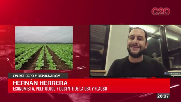 C20 Noticias | Fin del cepo y devaluación – Hernán Herrera