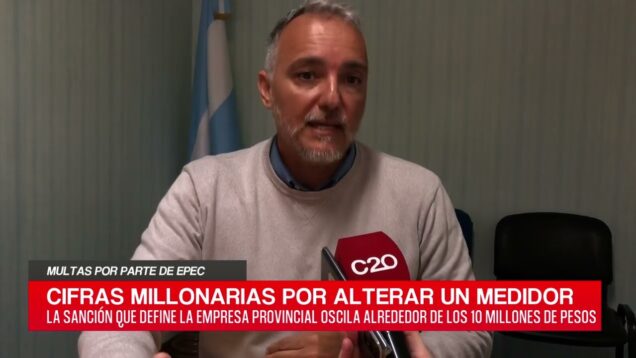 C20 Noticias | Multas por parte de EPEC – Rafael Sachetto
