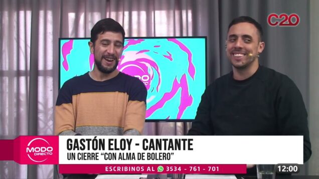 Modo Directo | Un cierre “Con Alma de Bolero” – Gastón Eloy