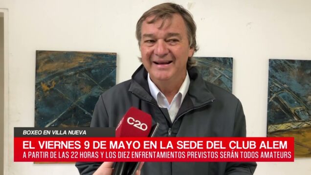 C20 Noticias | Boxeo en Villa Nueva – Nicolino Ferrero