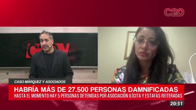 C20 Noticias | Caso Márquez y Asociados – Marina Romano