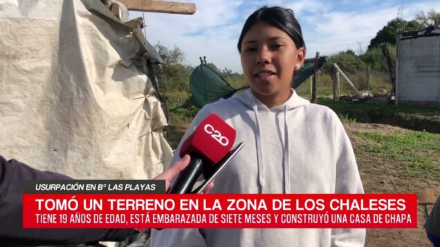 C20 Noticias | Usurpación en B° Las Playas – Priscila Pérez