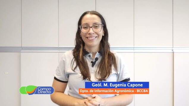 Campo Directo | Análisis Agrometeorológico de la BCCBA 17-05-2025
