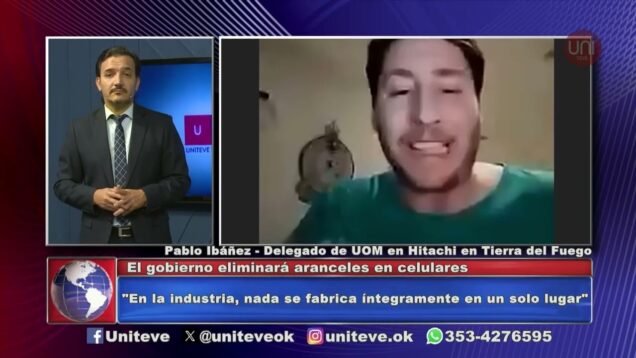 Uniteve Noticias | Eliminación de aranceles a la importación de celulares: cómo impacta en la industria nacional
