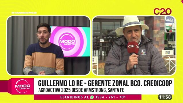 Modo Directo | Agroactiva en Armstrong – Guillermo Lo Re