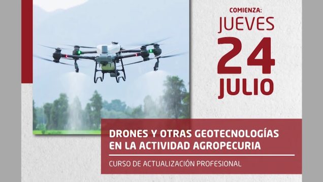 Uniteve Noticias | Curso de drones y otras geotecnologías en la actividad agropecuaria