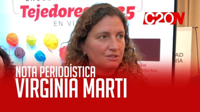 C20 Noticias | Encuentro nacional de tejedoras – Virginia Marti y Lucía Mazzini
