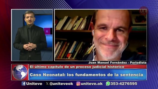 Uniteve Noticias | Caso Neonatal: los fundamentos de la sentencia