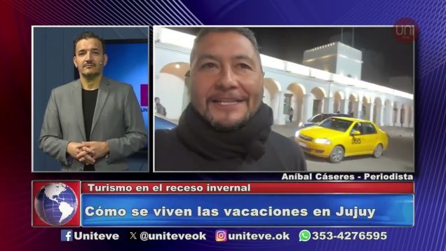 Uniteve Noticias | Cómo se viven las vacaciones en Jujuy