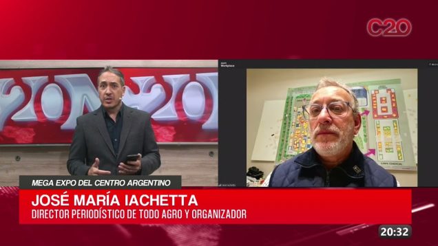 C20 Noticias | Mega Expo del centro Argentino – José María Iachetta