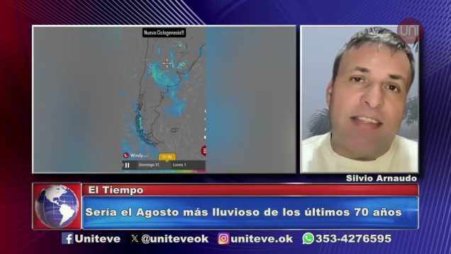 Uniteve Noticias | Alerta por la tormenta de Santa Rosa y una nueva ciclogénesis