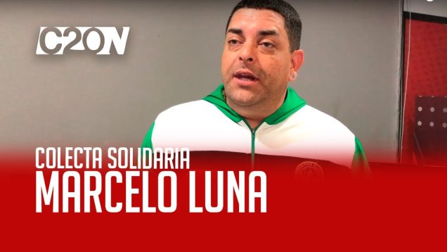 C20 Noticias | Colecta solidaria – Marcelo Luna