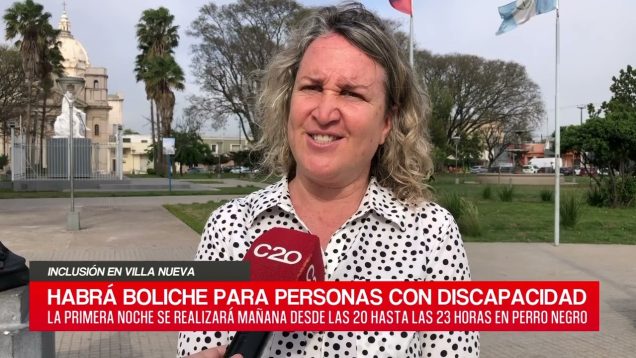 C20 Noticias | Inclusión en Villa Nueva – Lucrecia Carlstrom