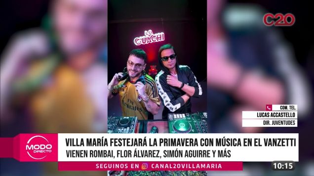 Modo Directo | Llega el “Primavera Live” con grupos de primer nivel – Lucas Accastello