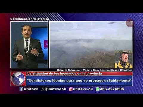 Uniteve Noticias | La situación de los incendios en la provincia