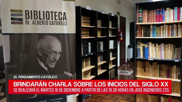 C20 Noticias | El pensamiento católico – Carlos Daniel Lasa