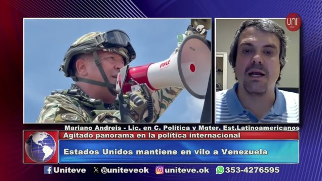 Uniteve Noticias | Estados Unidos mantiene en vilo a Venezuela